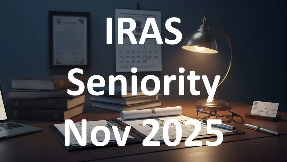 Seniority list of IRAS officers - update as of Nov 2025