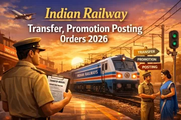 Indian Railway Transfer Posting orders
